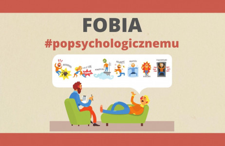 Z cyklu #popsychologicznemu: fobia